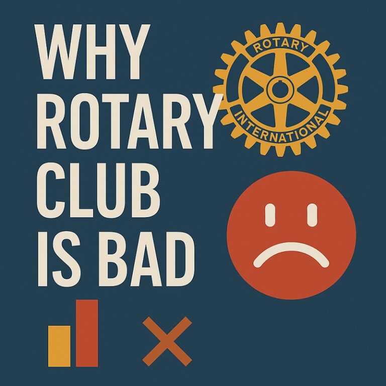 Why Rotary Club Is Bad